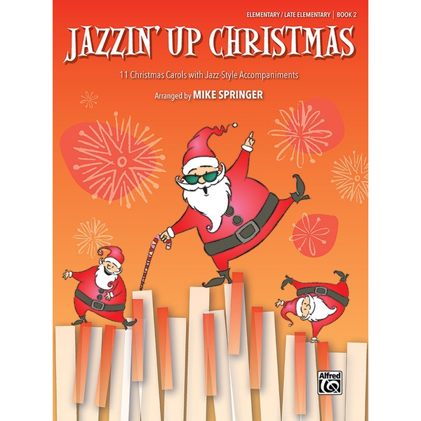 Alfred Music Jazzin’ Up Christmas 2
