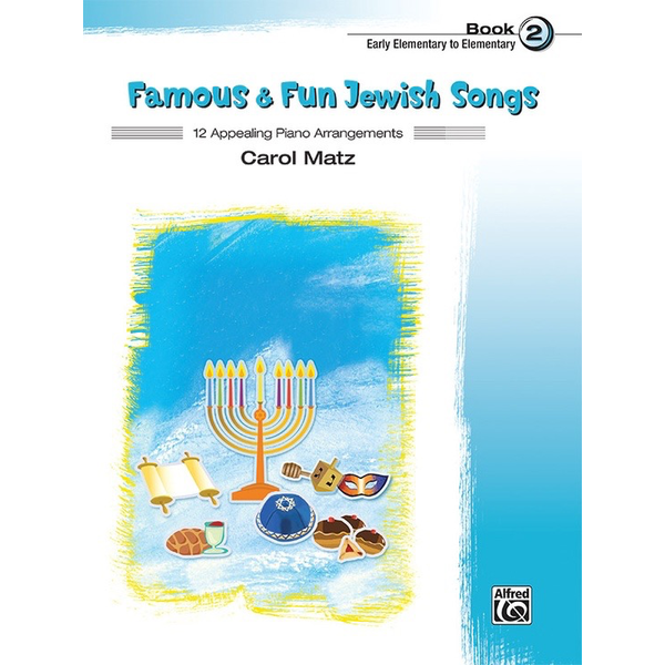 Schaum Famous & Fun Jewish Songs, Book 2