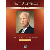 Alfred Music Leroy Anderson at the Piano