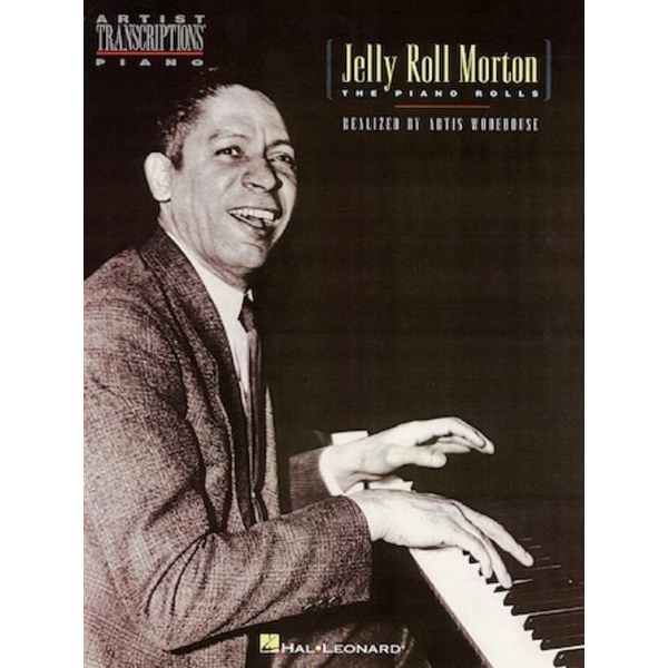Hal Leonard Jelly Roll Morton - The Piano Rolls