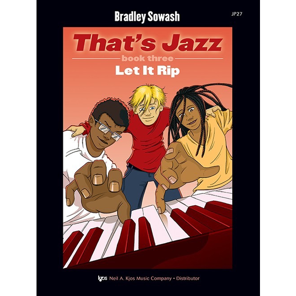 Kjos That's Jazz, Book 3: Let it Rip