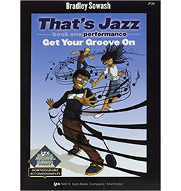 Kjos That's Jazz, Book 1 - Performance: Get Your Groove On