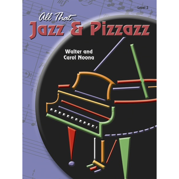 Heritage Music Press All That Jazz and Pizzazz - Book 3