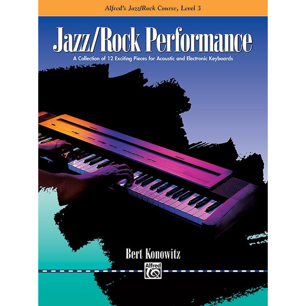 Alfred Music Alfred's Basic Jazz/Rock Course: Performance, Level 3