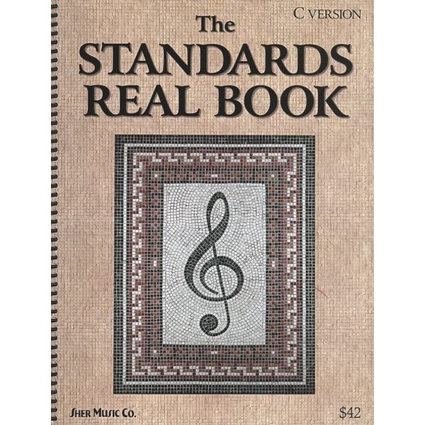 Sher Music Co. The Standards Real Book - C Edition