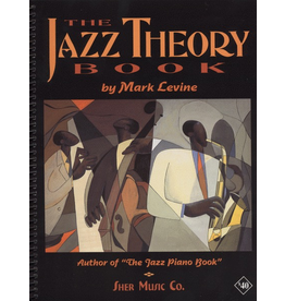 Sher Music Co. The Jazz Theory Book by Mark Levine