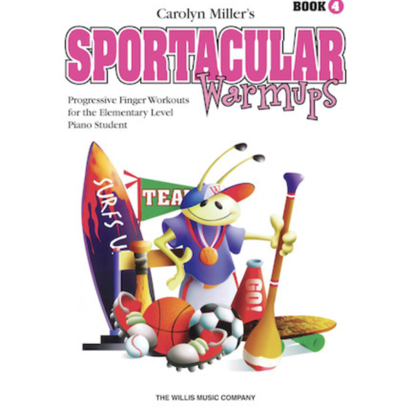 Willis Music Company Sportacular Warm-Ups, Book 4