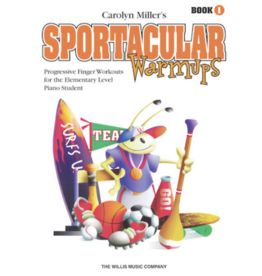 Willis Music Company Sportacular Warm-Ups, Book 1