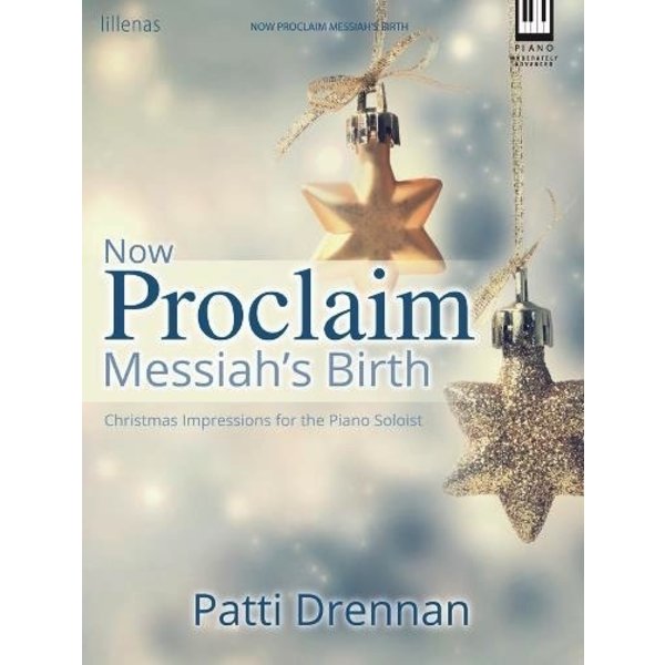 Now Proclaim Messiah's Birth