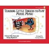 Willis Music Company Teaching Little Fingers to Play Movie Music