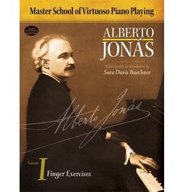 Dover Publications Jonás - Master School of Virtuoso Piano Playing: Volume I Finger Exercises