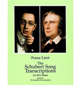 Dover Publications Liszt - The Schubert Song Transcriptions for Solo Piano, Series III
