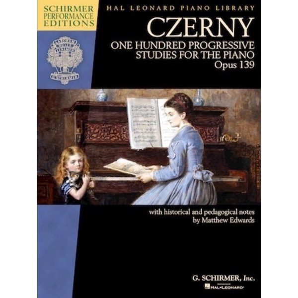 Schirmer Czerny – One Hundred Progressive Studies for the Piano, Op. 139