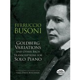 Dover Publications Goldberg Variations and Other Bach Transcriptions for Solo Piano