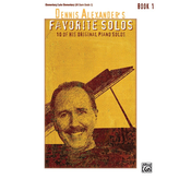 Alfred Dennis Alexander's Favorite Solos, Book 1 (NFMC)