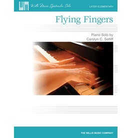 Willis Music Setliff - Flying Fingers (NFMC)