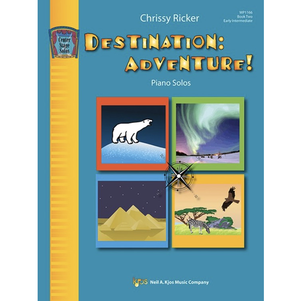 Kjos Destination: Adventure! Book Two (NFMC)