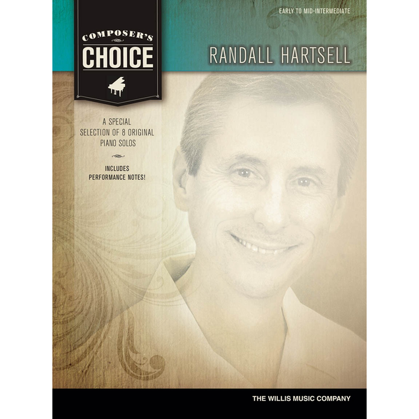 Willis Music Composer's Choice – Randall Hartsell (NFMC)
