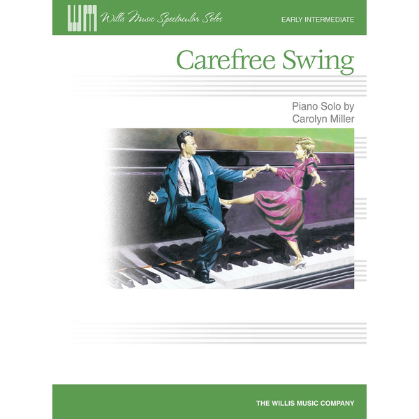 Willis Miller - Carefree Swing (NFMC)