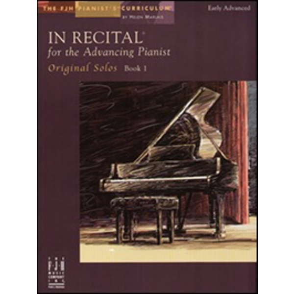 FJH In Recital for the Advancing Pianist, Original Solos, Book 1 (NFMC)