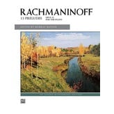 Alfred Music Rachmaninoff - 13 Preludes for Piano Op. 32