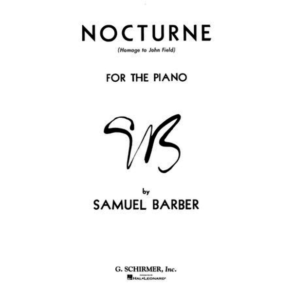 G. Schirmer, Inc. Barber - Nocturne Op. 33 - Homage to John Field (NFMC)