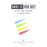 Kjos Have It Your Way (1p, 4h; NFMC)