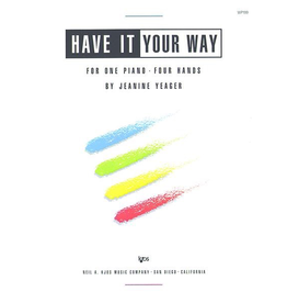 Kjos Have It Your Way (1p, 4h; NFMC)