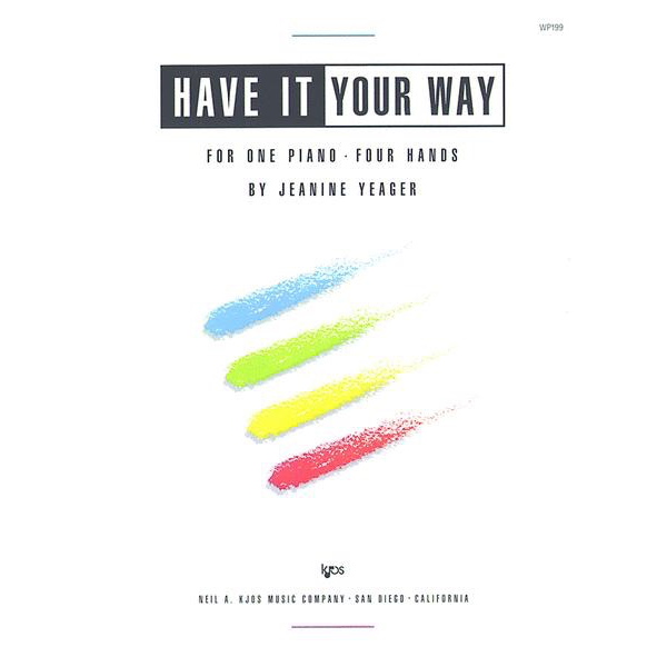 Kjos Have It Your Way (1p, 4h; NFMC)