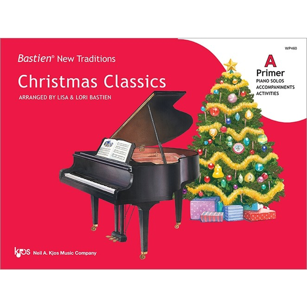 BASTIEN PIANO Bastien New Traditions: Christmas Classics - Primer A
