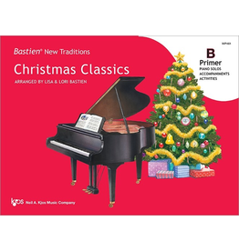 BASTIEN PIANO Bastien New Traditions: Christmas Classics - Primer B
