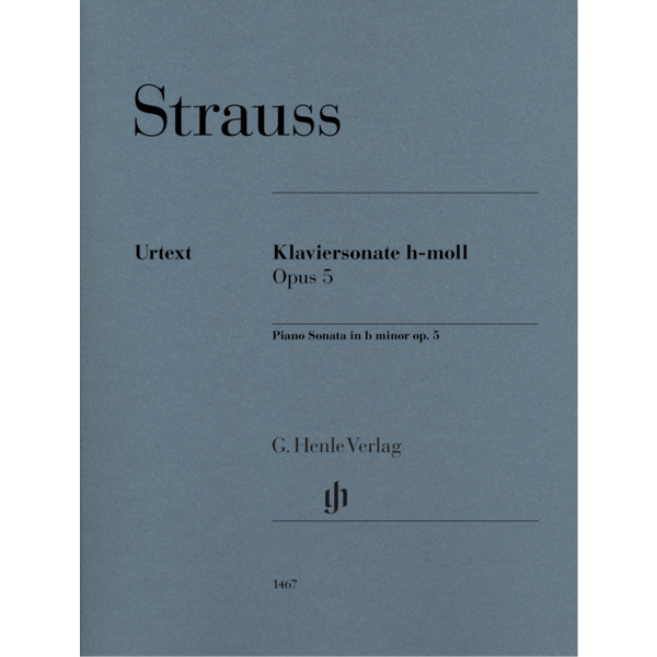 Henle Urtext Editions Strauss - Piano Sonata b minor op. 5