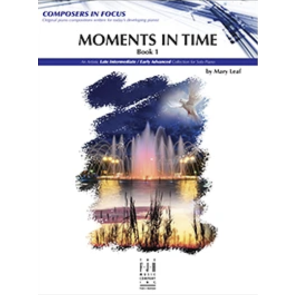 The FJH Music Company Inc. Leaf - Moments in Time, Book 1 (NFMC)