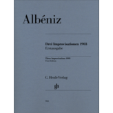 Henle Urtext Editions Albéniz - Three Improvisations 1903