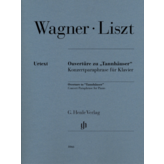 Henle Urtext Editions Overture to “Tannhäuser” - Liszt - Wagner