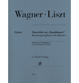 Henle Urtext Editions Overture to “Tannhäuser” - Liszt - Wagner