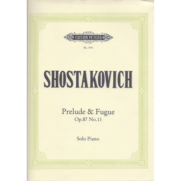Edition Peters Shostakovich - Prelude & Fugue Op.87 No.11 in B