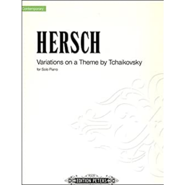 Edition Peters Hersch, Fred - Variations on a Theme by Tchaiskovsky