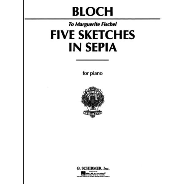 Schirmer Bloch - 5 Sketches in Sepia