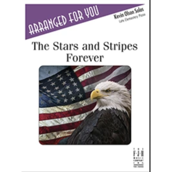 The FJH Music Company Inc. The Stars and Stripes Forever