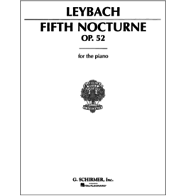 Schirmer Leybach - Nocturne, Op. 52, No. 5