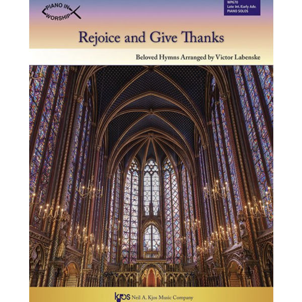 Kjos Labenske - Rejoice and Give Thanks