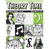 Theory Time Theory Time: Level A (Pre-Music Reader)