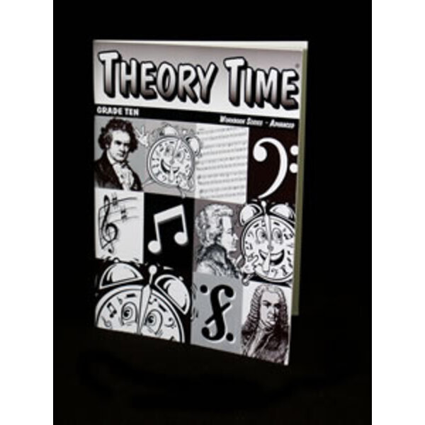 Theory Time Theory Time: Grade 10 (Advanced)
