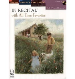 FJH In Recital® with All-Time Favorites, Book 3 (NFMC)