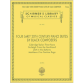 Schirmer Four Early 20th Century Piano Suites by Black Composers