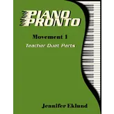 Piano Pronto Piano Pronto® Teacher Duets: Movement 1
