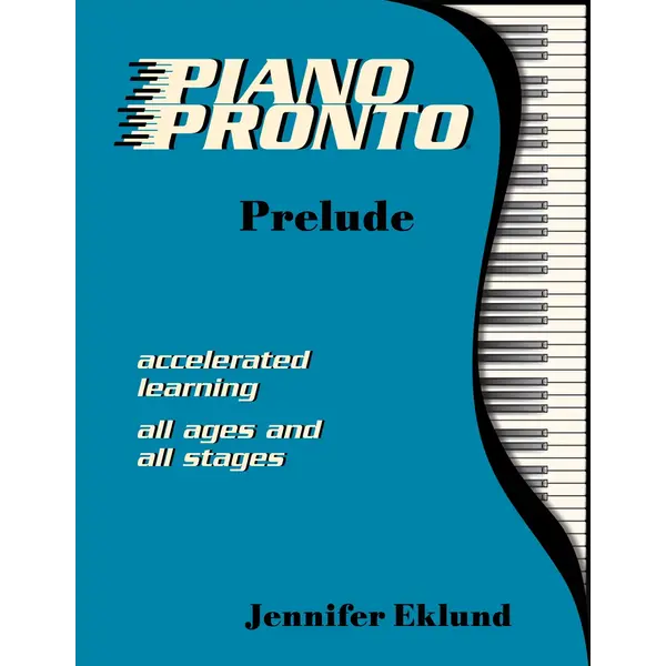 Piano Pronto Piano Pronto®: Prelude