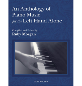 Carl Fischer An Anthology of Piano Music for the Left Hand Alone