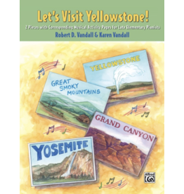 Alfred Vandall - Let's Visit Yellowstone!